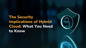 The-Security-Implications-of-Hybrid-Cloud-What-You-Need-to-Know